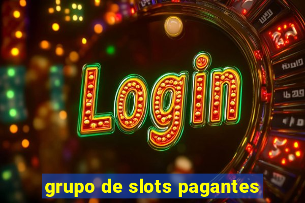 grupo de slots pagantes